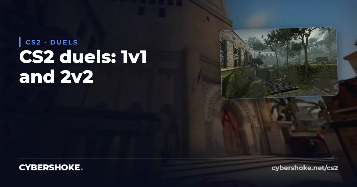 DUELS mode in CS2 on CYBERSHOKE servers